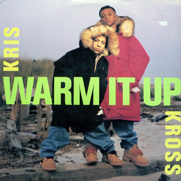 Warm It Up Kris Kross