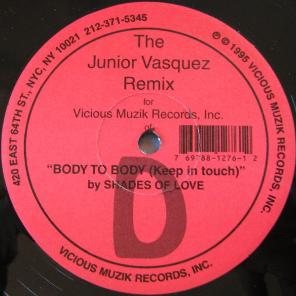 Body To Body (Keep In Touch) (The Junior Vasquez Remixes) Shades Of Love