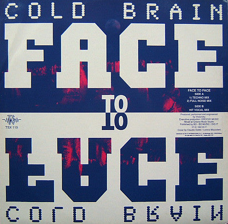 Face To Face Cold Brain