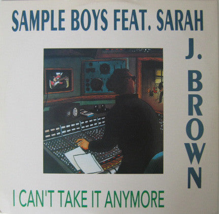Je ne peux plus le supporter Les Sample Boys, Sarah J. Brown
