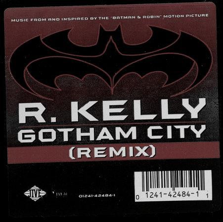 Gotham City (Remix) R. Kelly