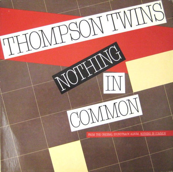 Nothing In Common Thompson Twins