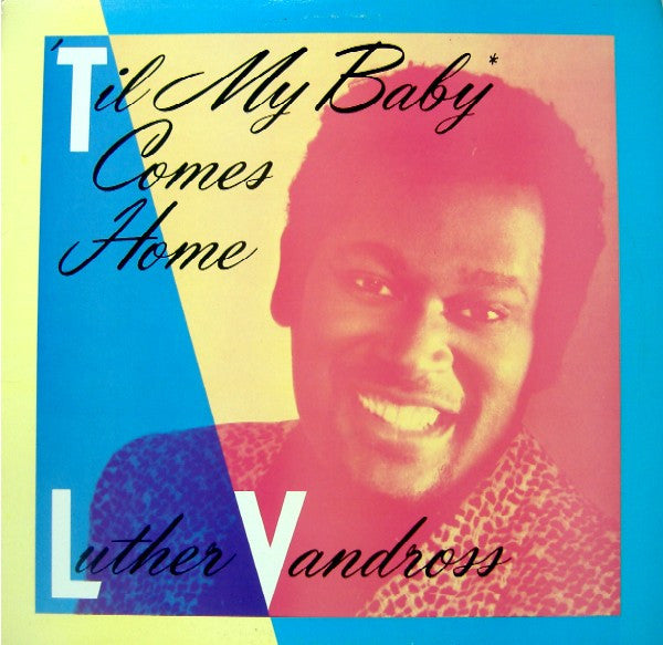 'Til My Baby Comes Home Luther Vandross