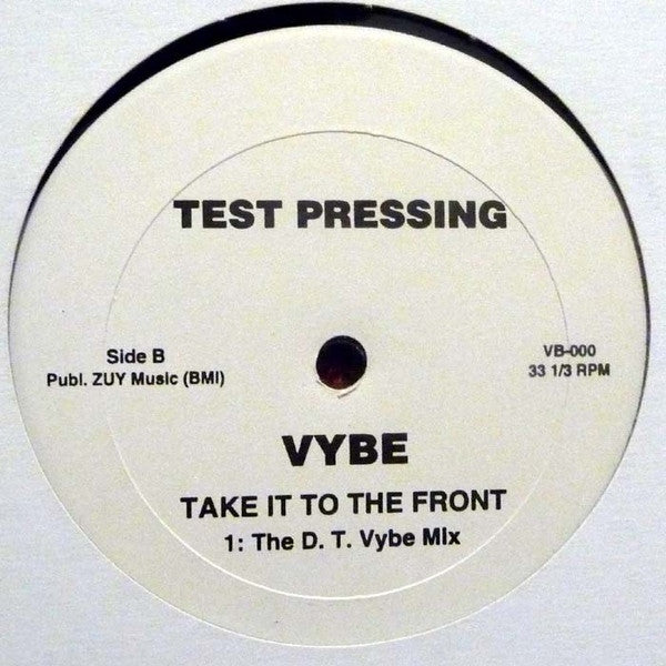 Take It To The Front Vybe
