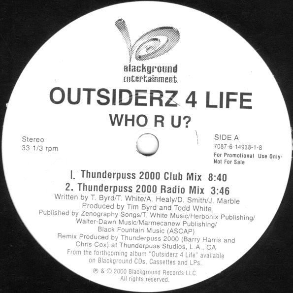 Who R U? Outsiderz 4 Life