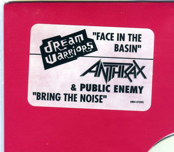 Bring The Noise / Milk / Face In The Basin Anthrax,Public Enemy,Dream Warriors