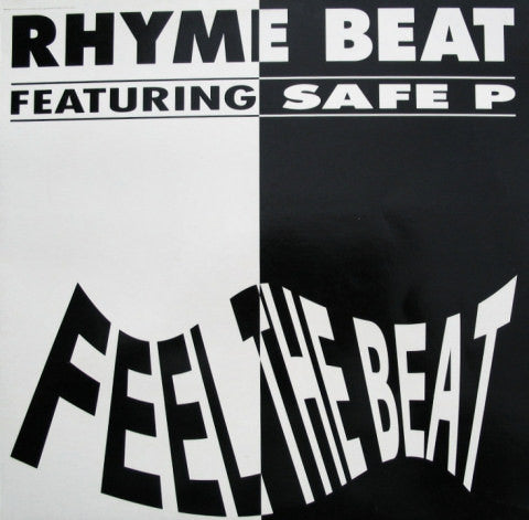 Feel The Beat Rhyme Beat,DJ Safe-P