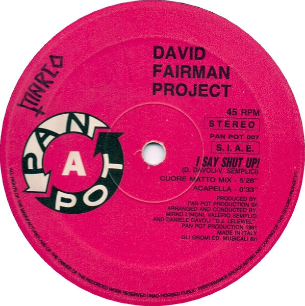 I Say Shut Up! David Fairman Project