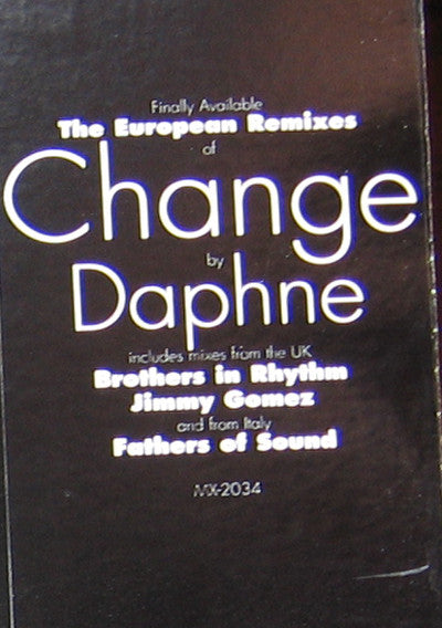 Change (The European Remixes) Daphne