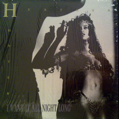 I Want It All Night Long Heather Hunter