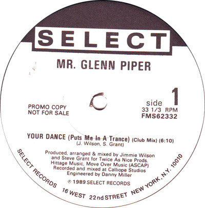 Your Dance (Puts Me In A Trance) Mr. Glenn Piper