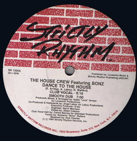 Dance To The House The House Crew (3),Bonz