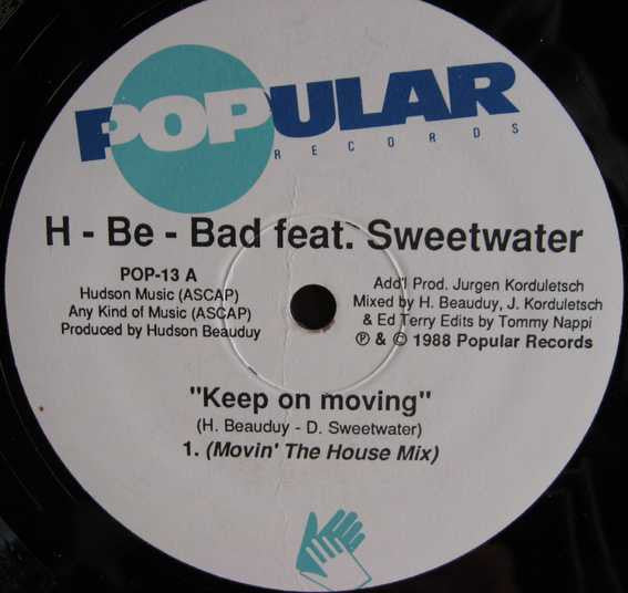 Keep On Moving 2 H-Be-Bad,Sweetwater (2)