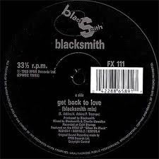 Get Back To Love Blacksmith