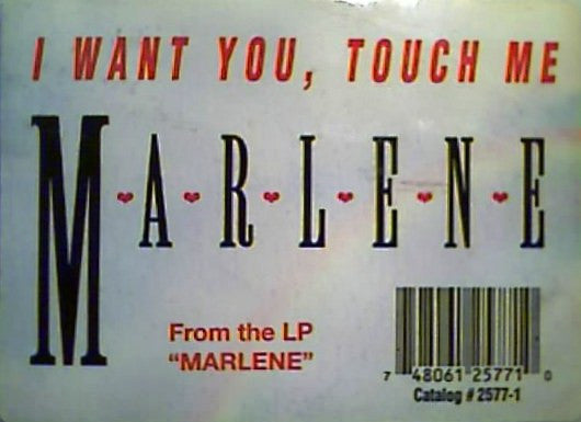 Je te veux, touche-moi Marlène
