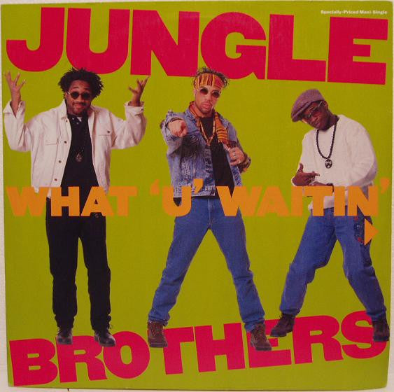 Qu'est-ce que « U » Waitin' « 4 » ? / J. Beez Comin' Through Frères de la jungle