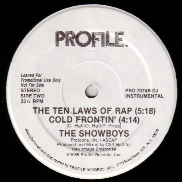 The Ten Laws Of Rap / Cold Frontin' The Showboys