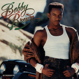 My Prerogative (Extended Remix) 2 Bobby Brown
