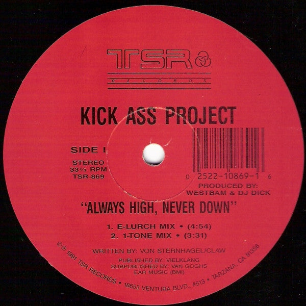 Always High, Never Down Kick Ass Project