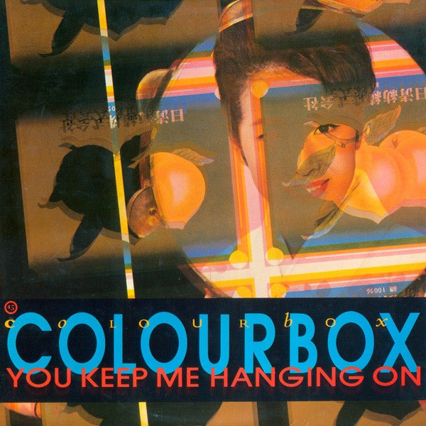 You Keep Me Hanging On Colourbox