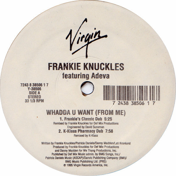 Qu'est-ce que tu veux (de moi) Frankie Knuckles, Adeva