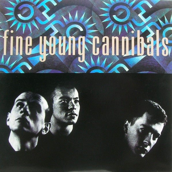 Fine Young Cannibals Fine Young Cannibals