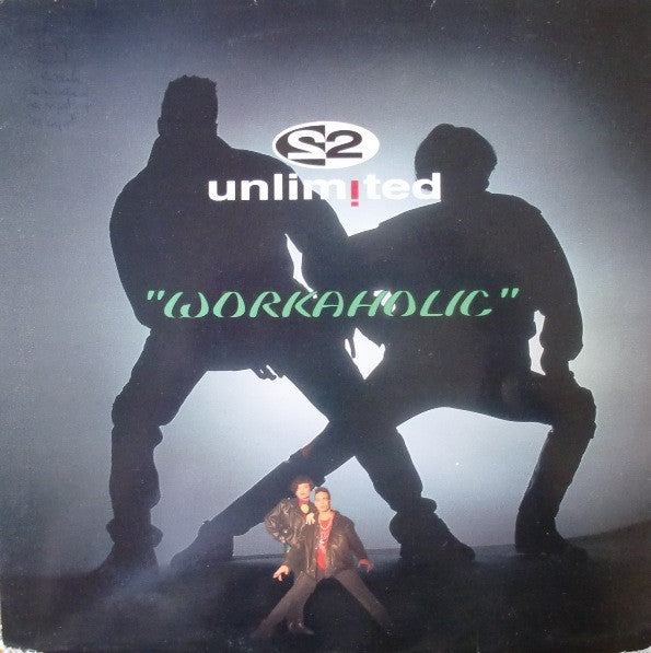 Workaholic 2 Unlimited