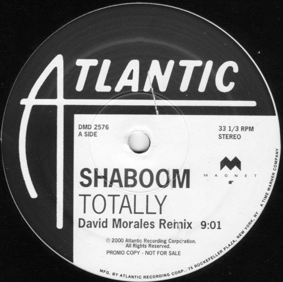 Totally (The David Morales Remixes) Shaboom