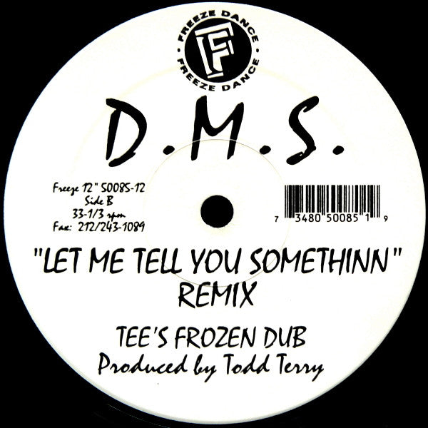 Remix de Let Me Tell You Somethinn DMS