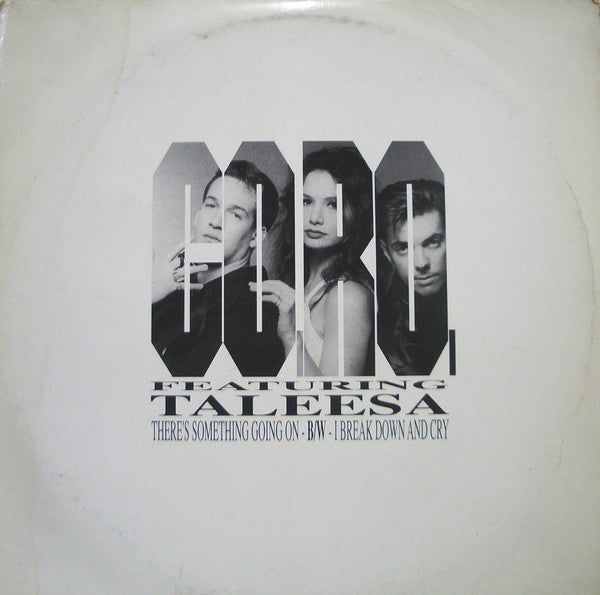 There's Something Going On - B/W - I Break Down And Cry Co.Ro.,Taleesa