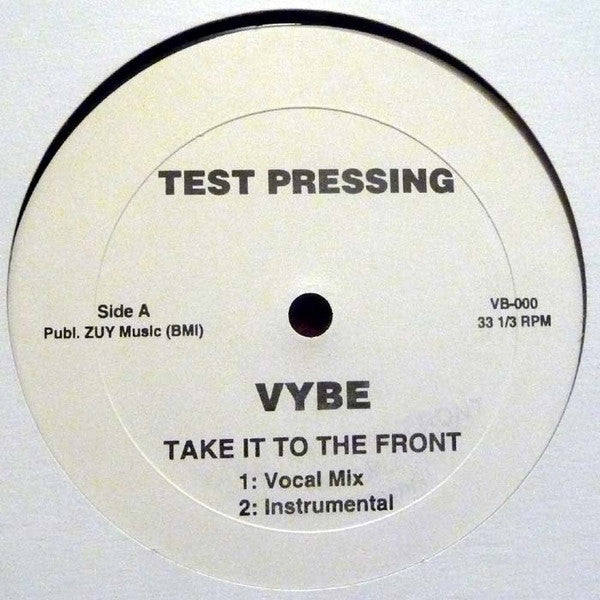 Take It To The Front Vybe