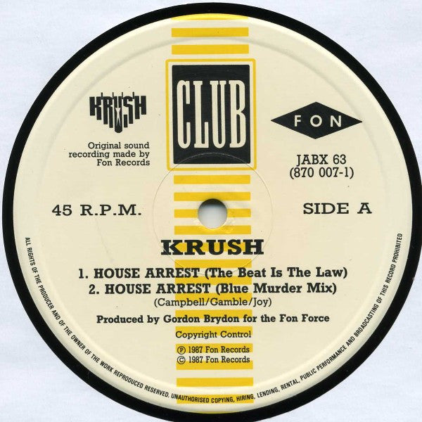 House Arrest (The Beat Is The Law) Krush