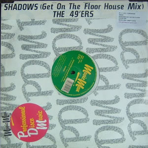 Shadows (Get On The Floor House Mix) 49ers