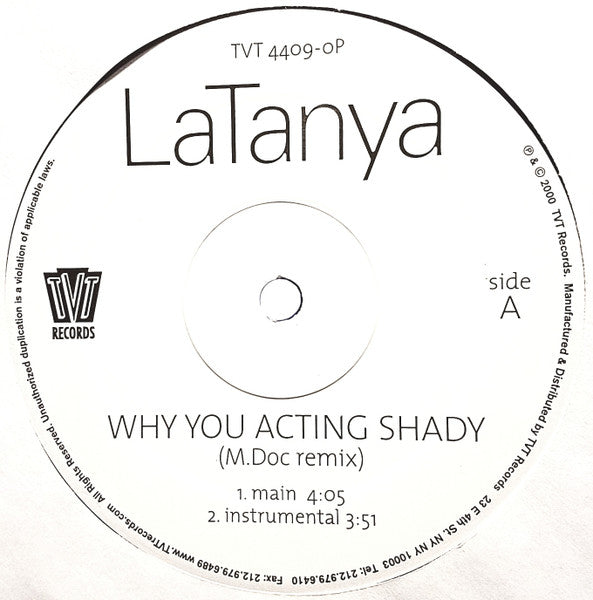Why You Acting Shady (M.Doc Remix) 2 LaTanya