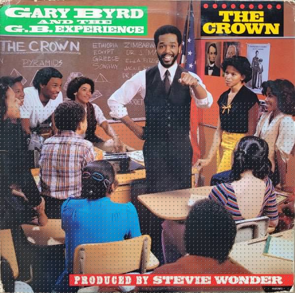 The Crown Gary Byrd & The G.B. Experience