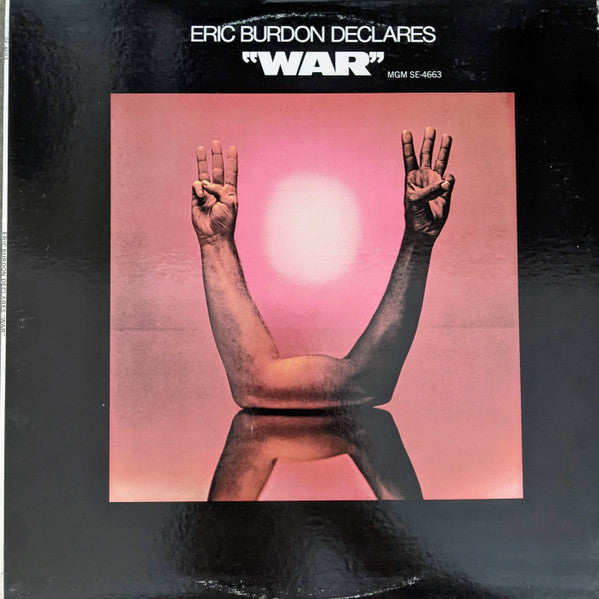 Eric Burdon Declares "War" Eric Burdon & War
