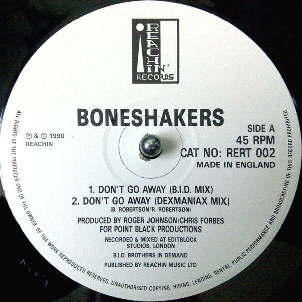 Don't Go Away (4 Mixes) Boneshakers