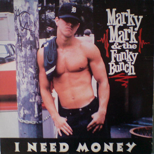 J'ai besoin d'argent Marky Mark et la bande de Funky