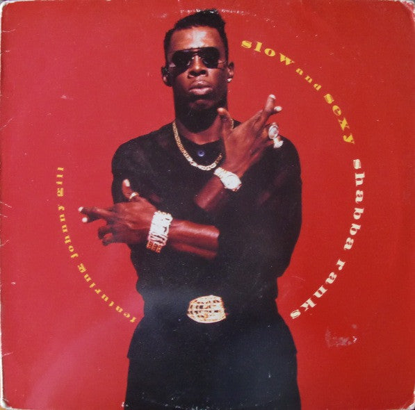 Slow And Sexy Shabba Ranks