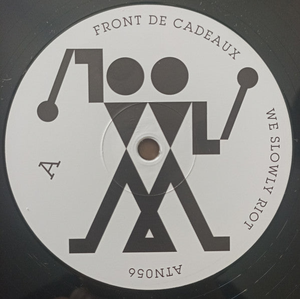 Nous nous révoltons lentement 2 Front De Cadeaux