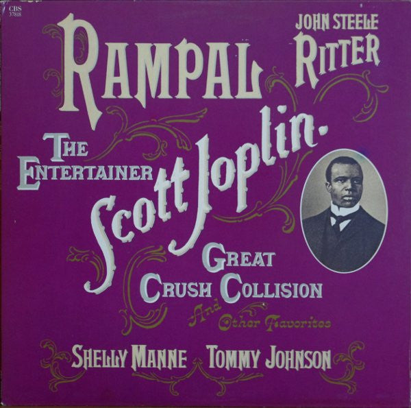 Rampal Plays Scott Joplin: The Entertainer / Great Crush Collection Jean-Pierre Rampal,John Steele Ritter,Scott Joplin,Shelly Manne,John Thomas Johnson