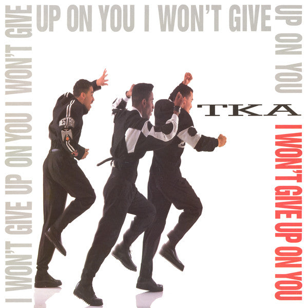 I Won't Give Up On You TKA