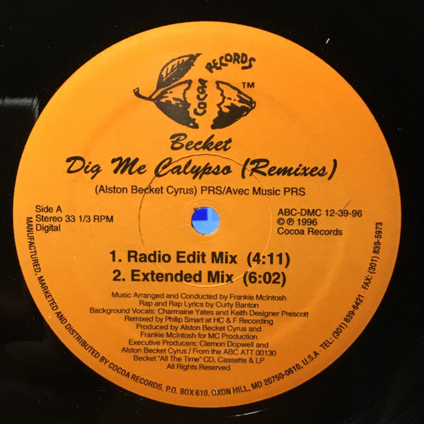 Dig Me Calypso 12" Remixes Alston "Beckett" Cyrus