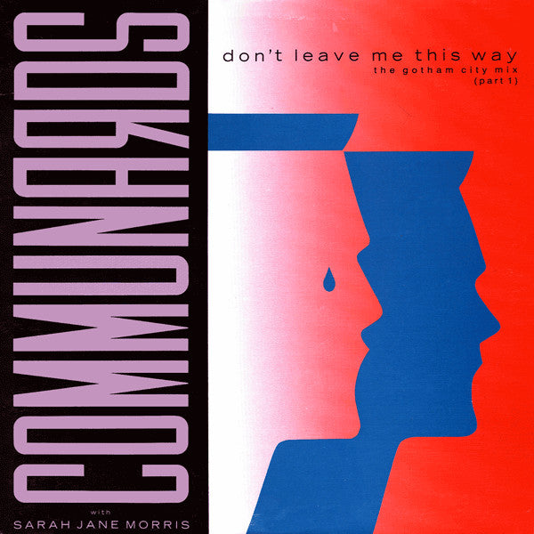 Don't Leave Me This Way (The Gotham City Mix) (Part 2) 2 The Communards,Sarah Jane Morris