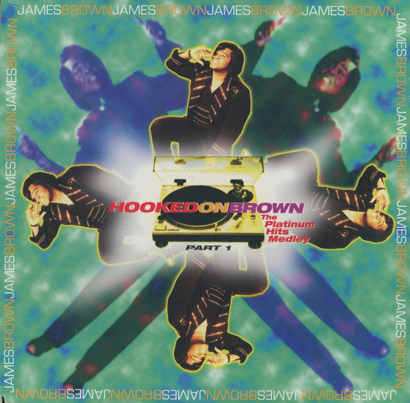 Hooked On Brown, Part 1 (The Platinum Hits Medley) James Brown