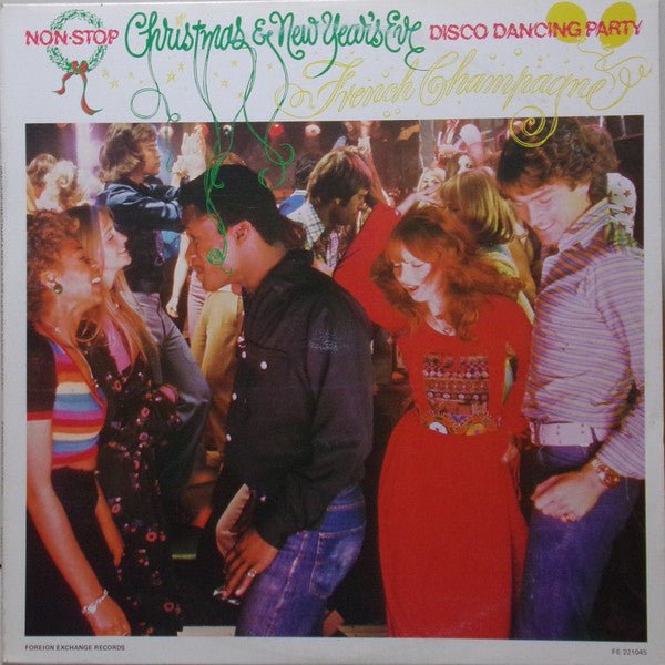Non Stop Christmas & New Year's Eve Disco Dancing Party French Champagne