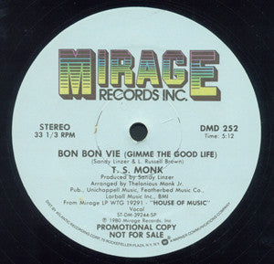 Bon Bon Vie (Gimme The Good Life) T.S. Monk