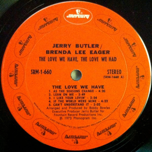 The Love We Have, The Love We Had Jerry Butler,Brenda Lee Eager
