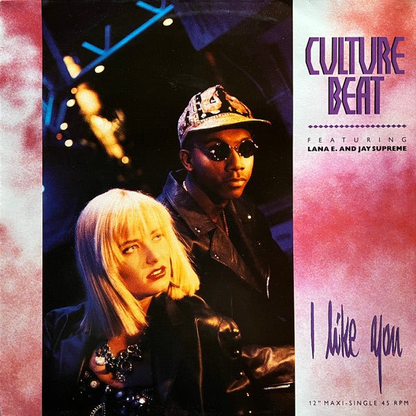 I Like You Culture Beat,Lana E.,Jay Supreme