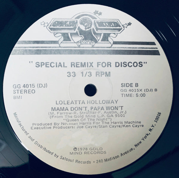 I May Not Be There When You Want Me (But I'm Right On Time) / Mama Don't, Papa Won't Loleatta Holloway